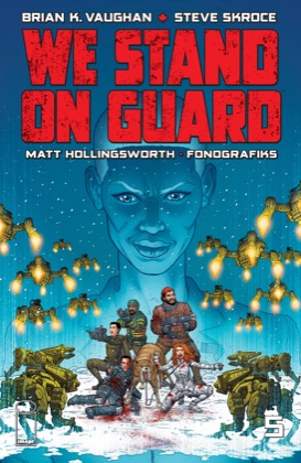 Cover of We Stand On Guard #5